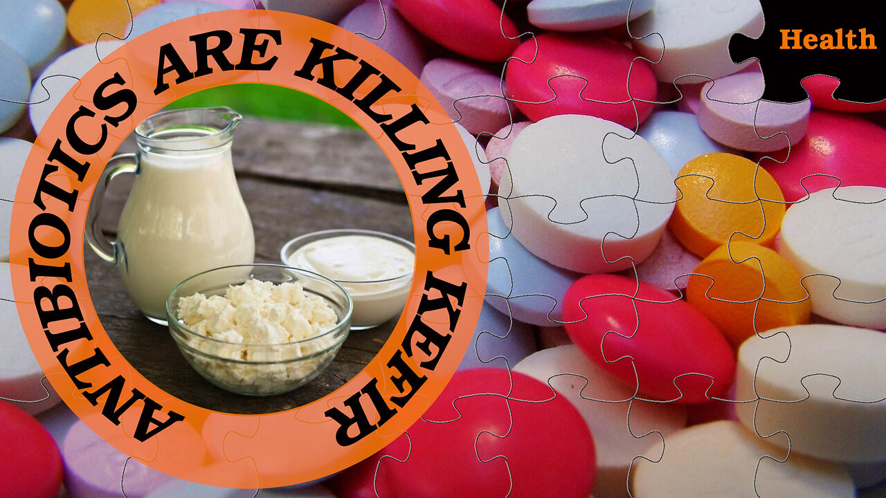 Antibiotic is killing kefir