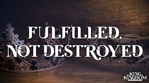 02-18-26 - Fulfilled, Not Destroyed - Andrew Stensaas