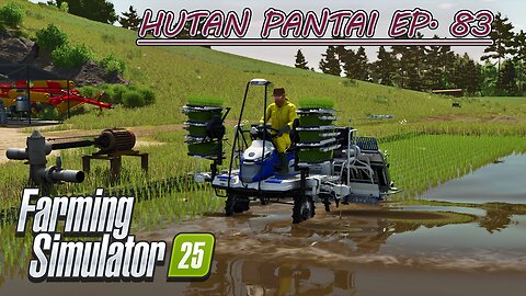 Fertilizing. Taking Bread to the Train. Planting Rice. | HUTAN PANTAI EP. 83 | Farming Simulator 25