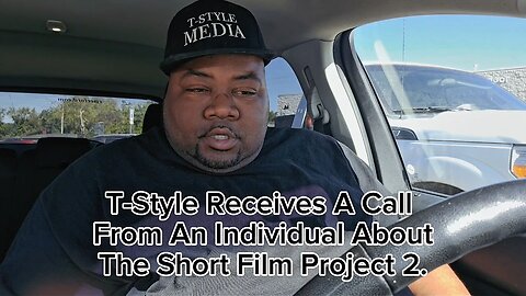 T-Style Receives A Call From An Individual About The Short Film Project Part 2