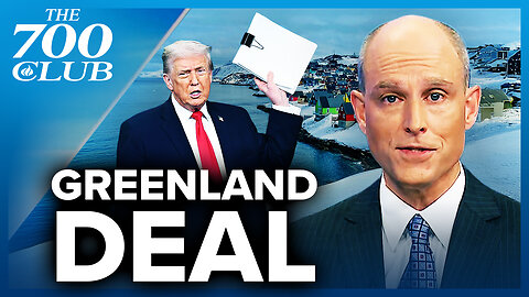 Trump Pushes Forward To Make A Deal For Greenland | The 700 Club