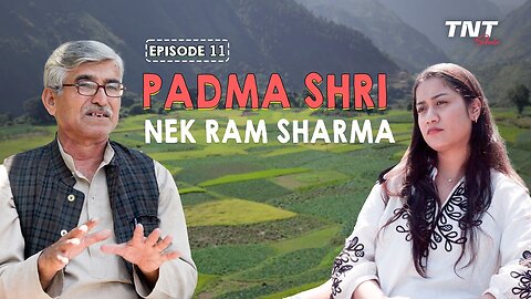 Agriculture Game Changer Nek Ram Sharma Shares His 9-Anaj Secrets | TNT Show