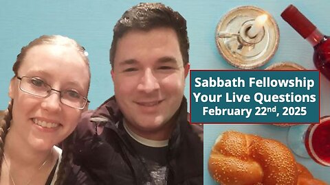 Sabbath Fellowship - Q n A | 2.22.25