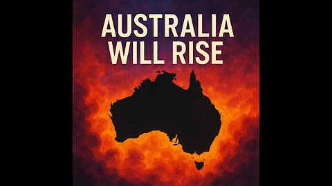 Australia will Rise