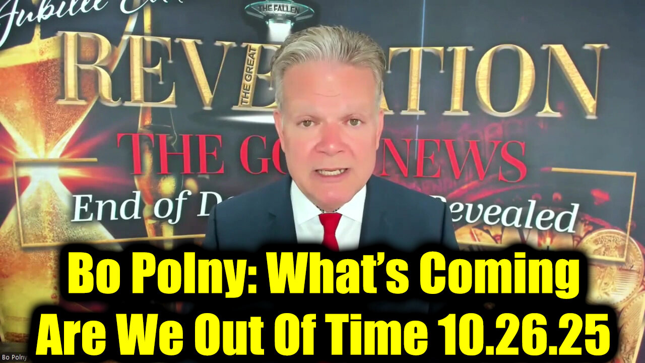 Bo Polny: What’s Coming 10.26.25 - Are We Out Of Time