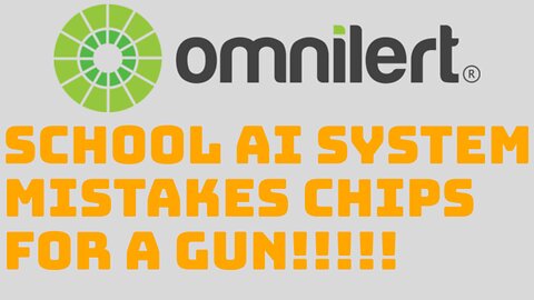 School AI mistakes chips for a GUN