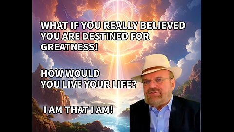 What If You Really Believed You Were Destined Ephesians 1