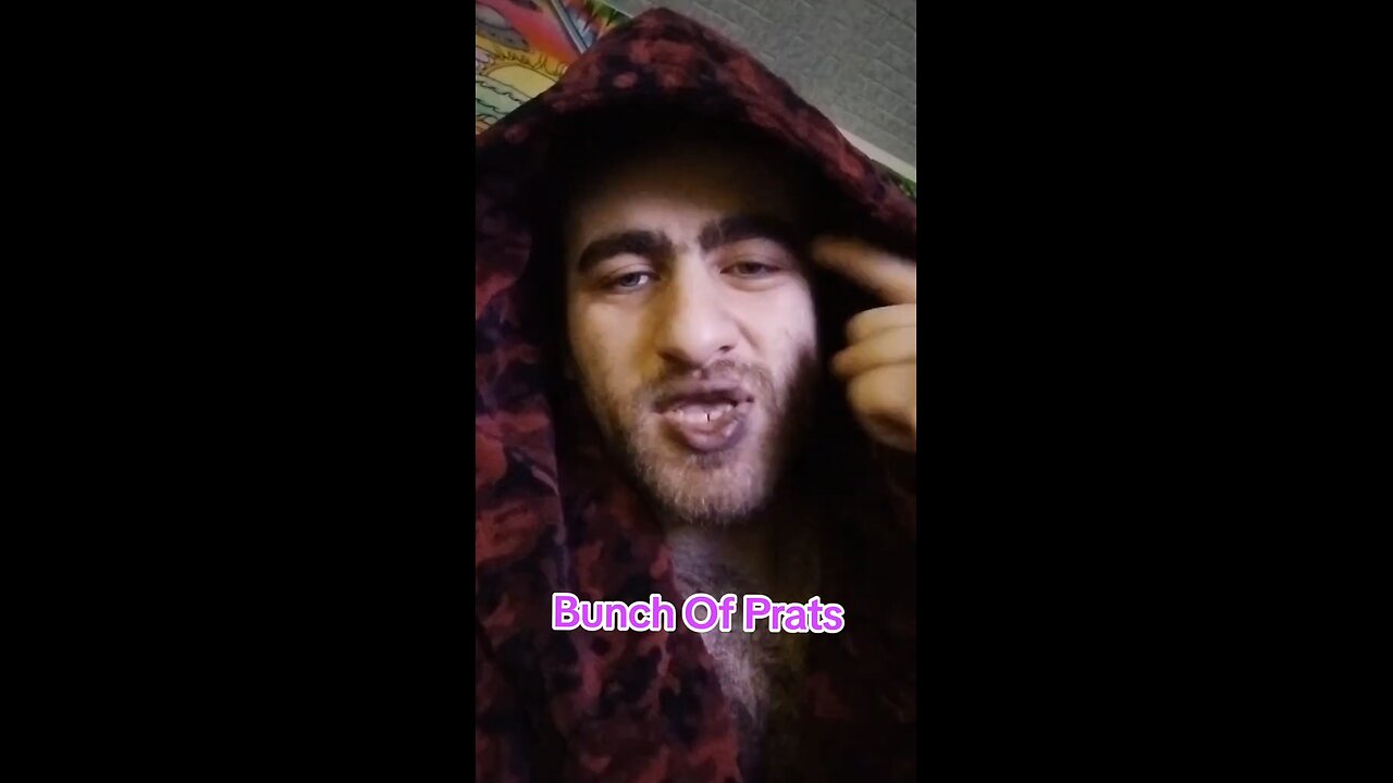 Bunch Of Prats 👺👹 Self Awareness