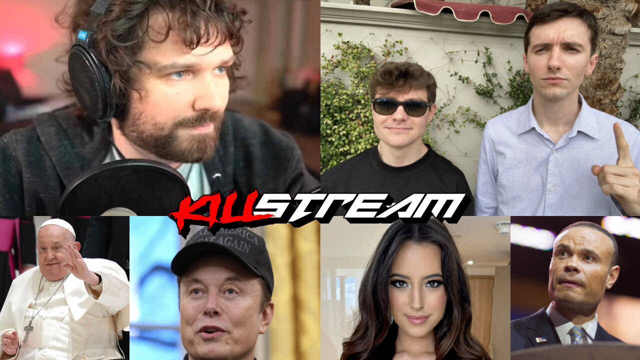 KILLSTREAM: MUSK vs TRASHLEY, FUENTES vs WOODS, DESTINY GOES DOX, + POPE TO PERISH?