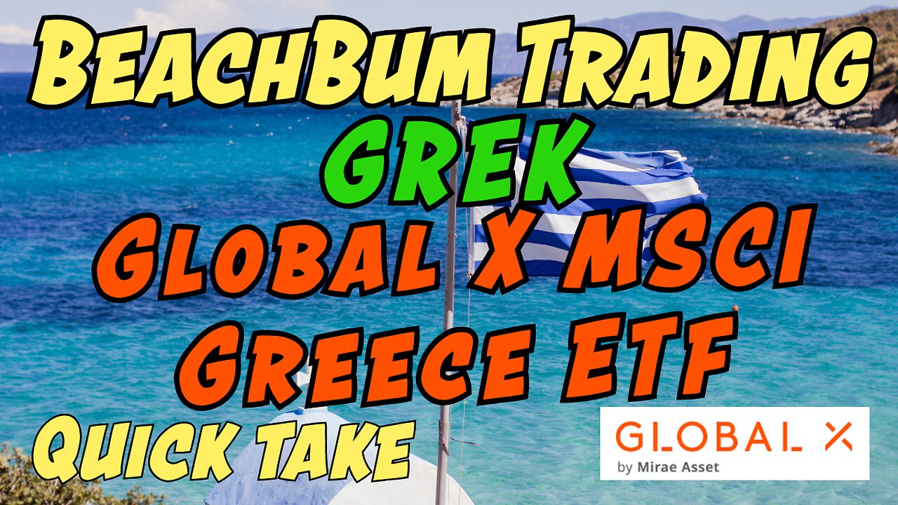 Global X MSCI Greece ETF | GREK | Quick Take