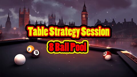 ✨ Table Strategy Session – Honest Playthrough 8 Ball Pool