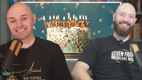Birthday Rule Medicare Supplement! (Seven Figures Or Bust Ep 166)
