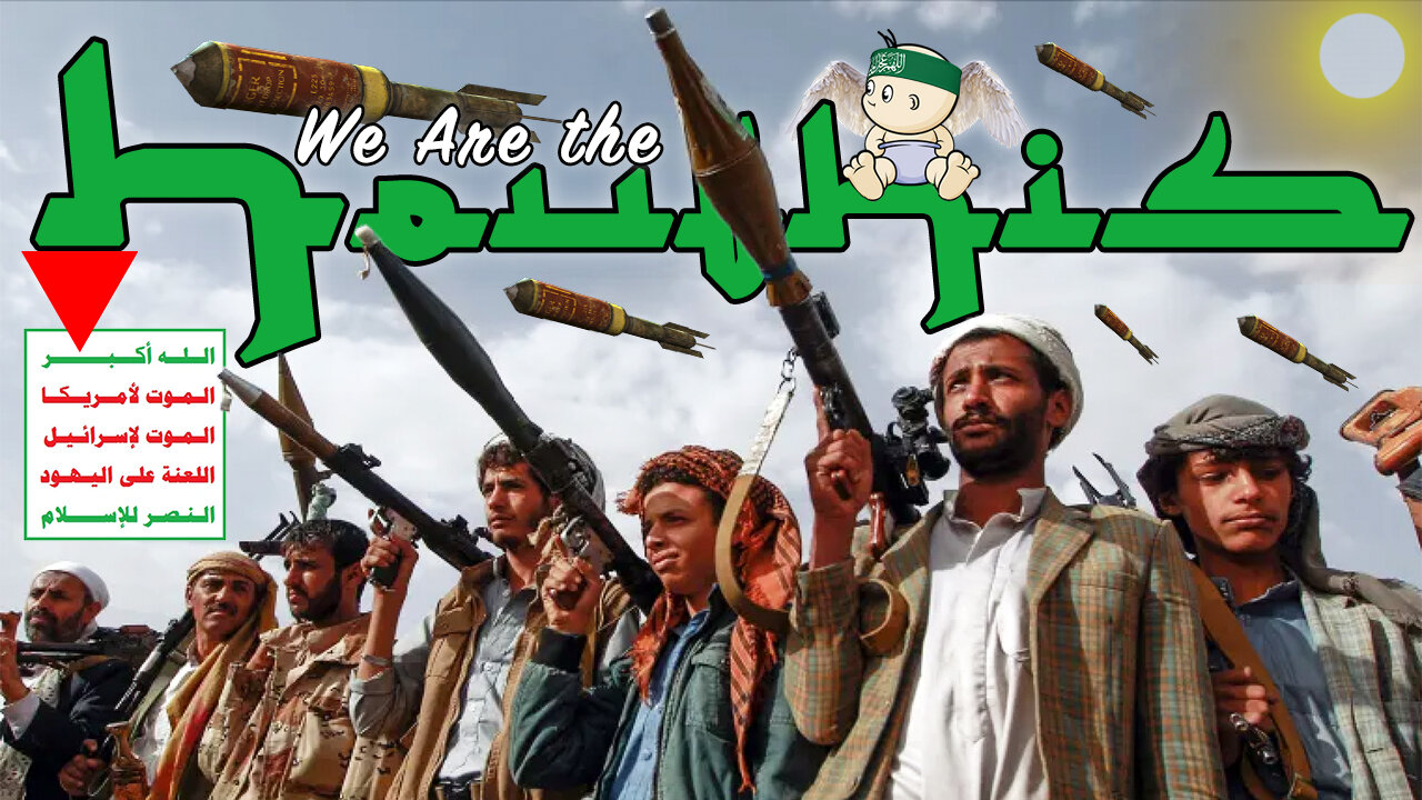 We Are the Houthis