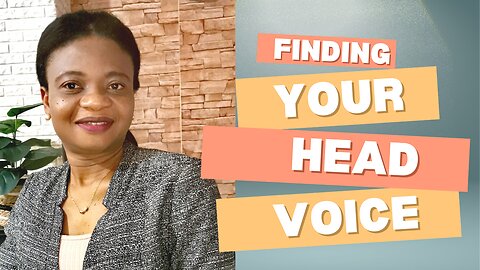 Finding Your Head Voice