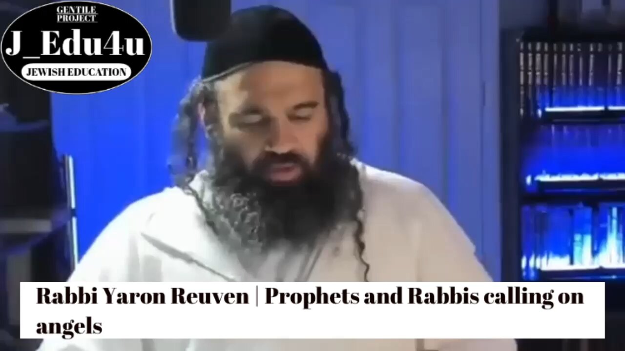 Rabbi Yaron Reuven | Prophets and Rabbis calling on angels