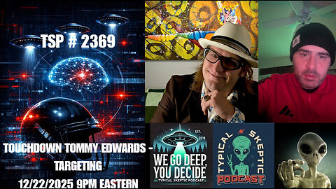 Targeting, Intuition & Strategic Awareness - Touchdown Tommy Edwards - Typical Skeptic # 2369