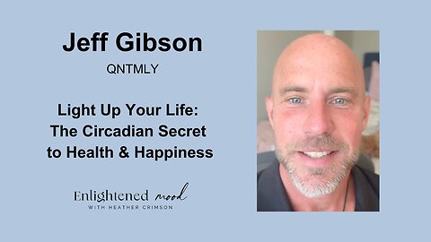 Jeff Gibbson: Light Up Your Life