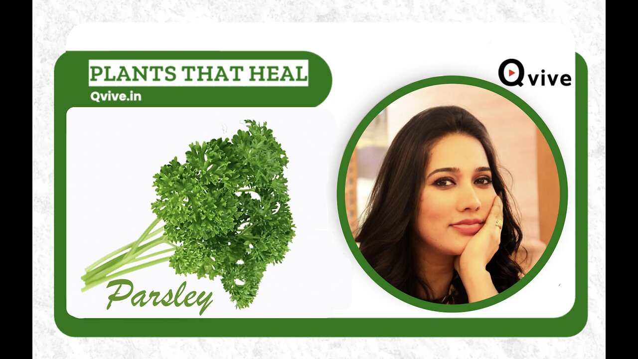 Plants That Heal – Episode 3 | Parsley