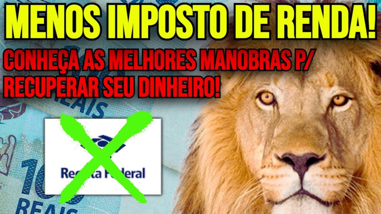 COMO AUMENTAR RESTITUIÇÃO DO IMPOSTO DE RENDA?