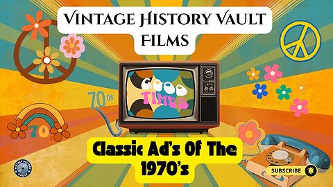 Classic Ad’s of the 1970's: Vintage History Vault Films.