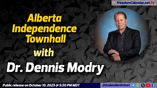 FreedomCalendar.net TV #05B: Alberta Independence Talk with Dr. Dennis Modry (Re-stream)