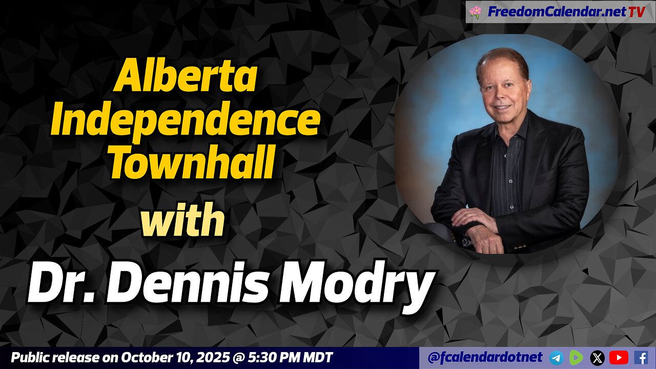 FreedomCalendar.net TV #05B: Alberta Independence Talk with Dr. Dennis Modry (Re-stream)