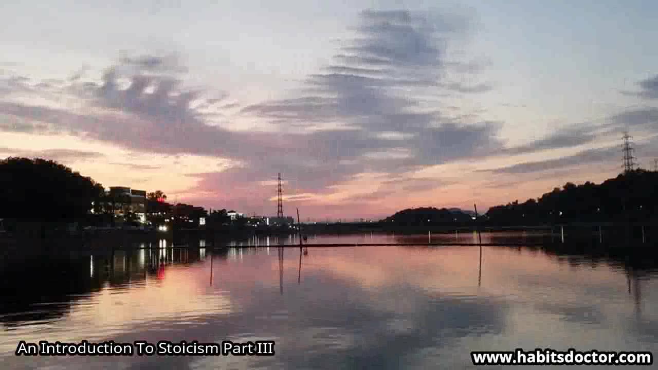 An Introduction To Stoicism Part III