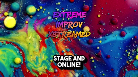 Extreme Improv Xstreamed #639 Setember 25th 2025