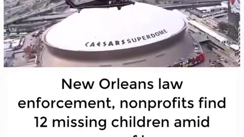 Law enforcement and nonprofits in New Orleans have successfully found 12 missing children