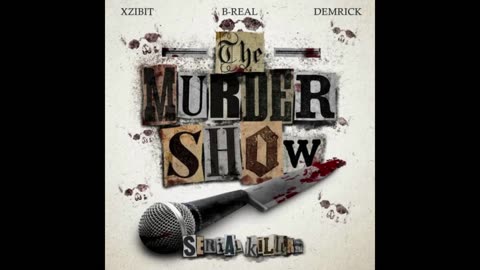 B-Real - Serial Killers The Murder Show Mixtape