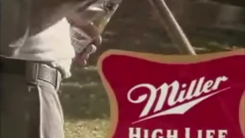 Miller High Life - AD - 1990s