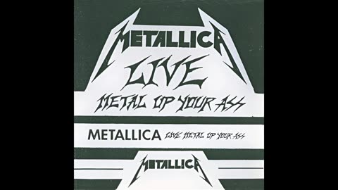 Metallica - Live Metal Up Your Ass
