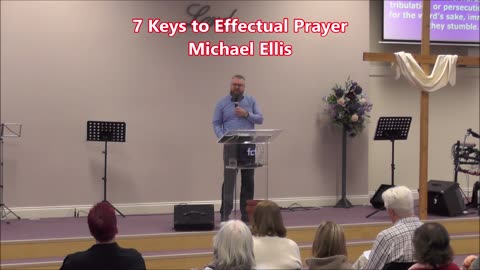 7 Keys to Effectual Prayer