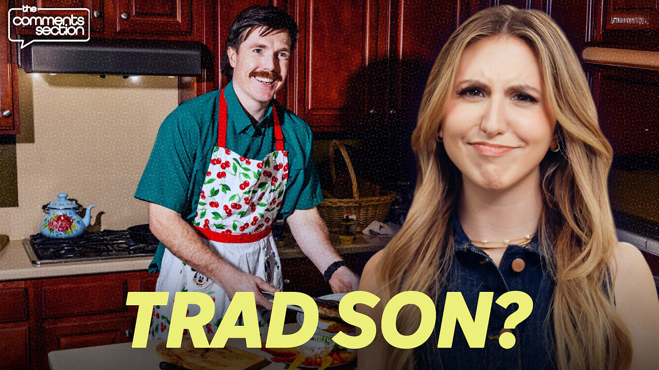 He Identifies as a “Trad son”