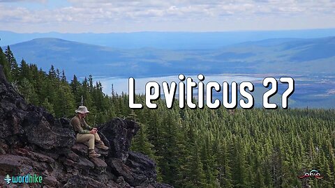 Leviticus 27, Bible Reading in Nature, BSB