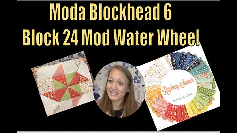 Week 24 Mod Water Wheel: MODA Blockheads 6 #moda #modablockheads #art sewing #love #smile