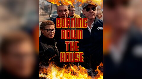 Burning Down the House