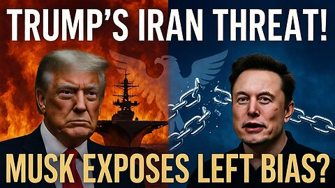 Trump's Iran Strike Threat, Musk Rips Left Hypocrisy! | January 27, 2026 | Day 372 of 1260