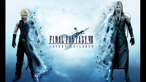 Final Fantasy VII Advent Children