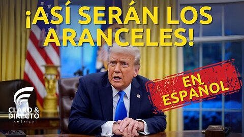 Trump: ¡ARANCELES recíprocos para RECUPERAR los EMPLEOS Americanos! | Claro y Directo América