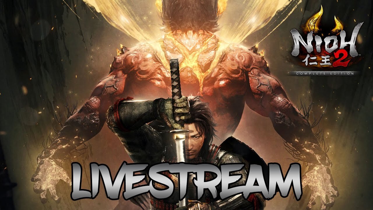 🔴Live - Nioh 2 - Return of the GOAT Part 4