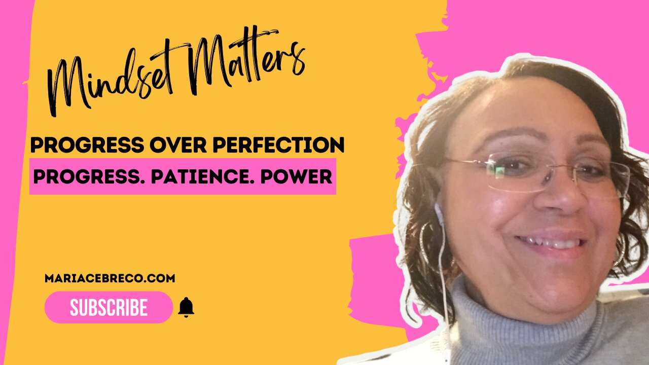 Progress Over Perfection