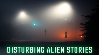 Disturbing Alien Stories - Terrifying TRUE Alien Abduction Stories and Strange UFO Encounters