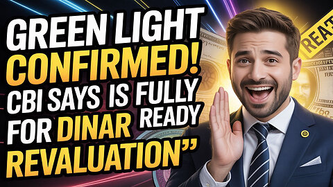 Green Light Confirmed! CBI Says Iraq Is Fully Ready for Dinar Revaluation 💥 Iraqi Dinar RV News 2025