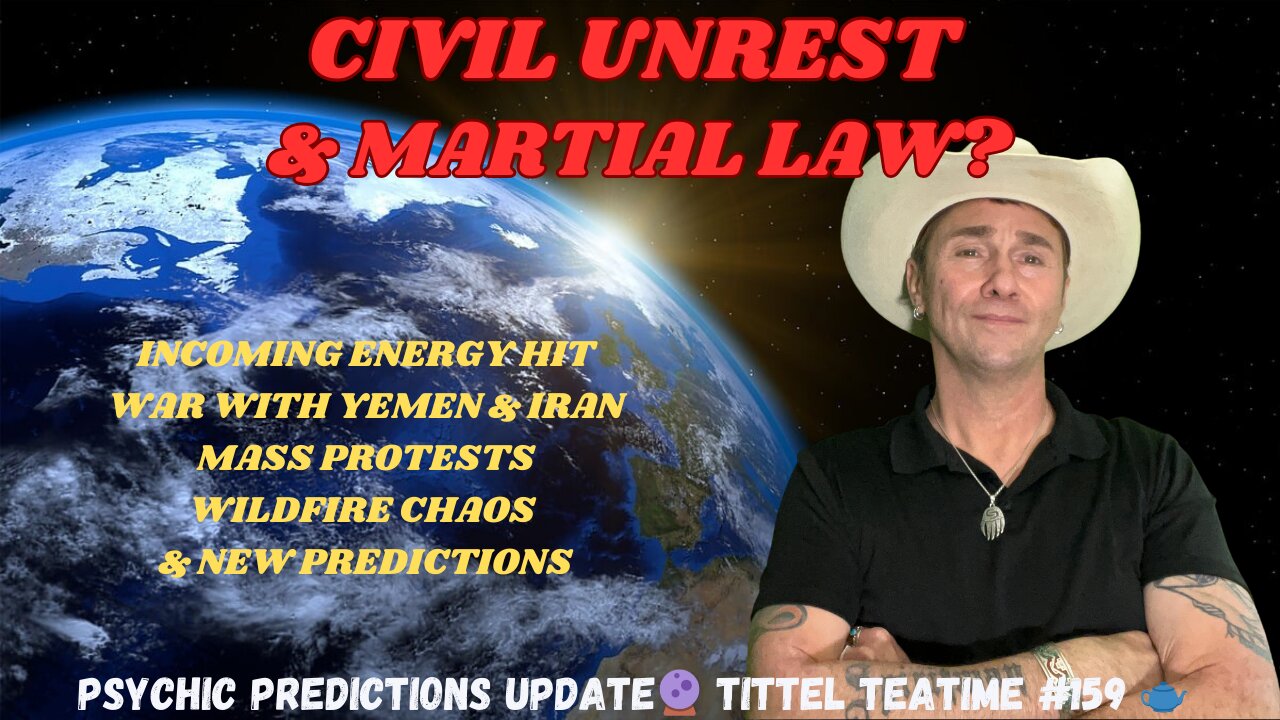 Civil Unrest Martial Law? 😱🔮Psychic Predictions Events | Tittel Teatime 🫖
