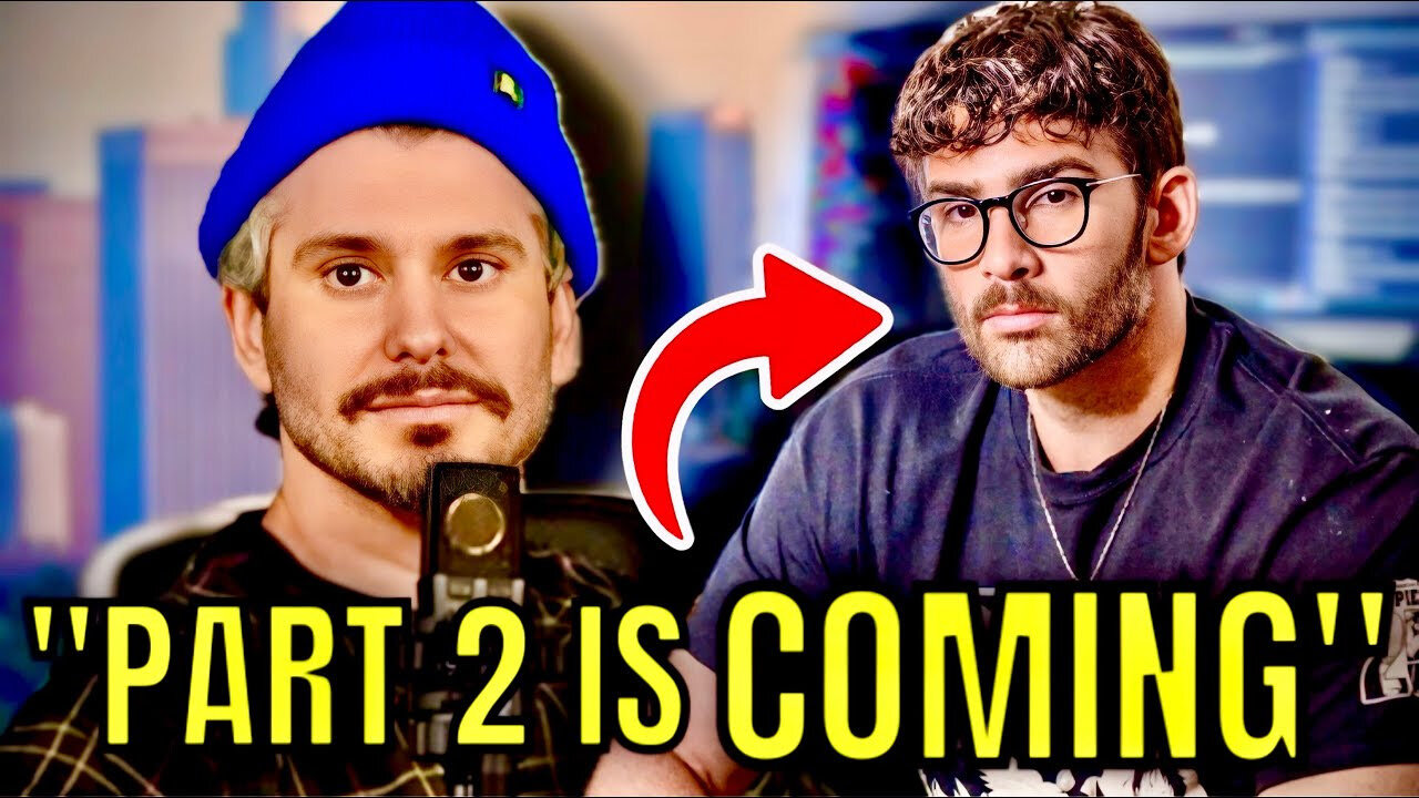 Ethan Klein Confirms He’s Making a Part 2 Content Nuke On Hasan