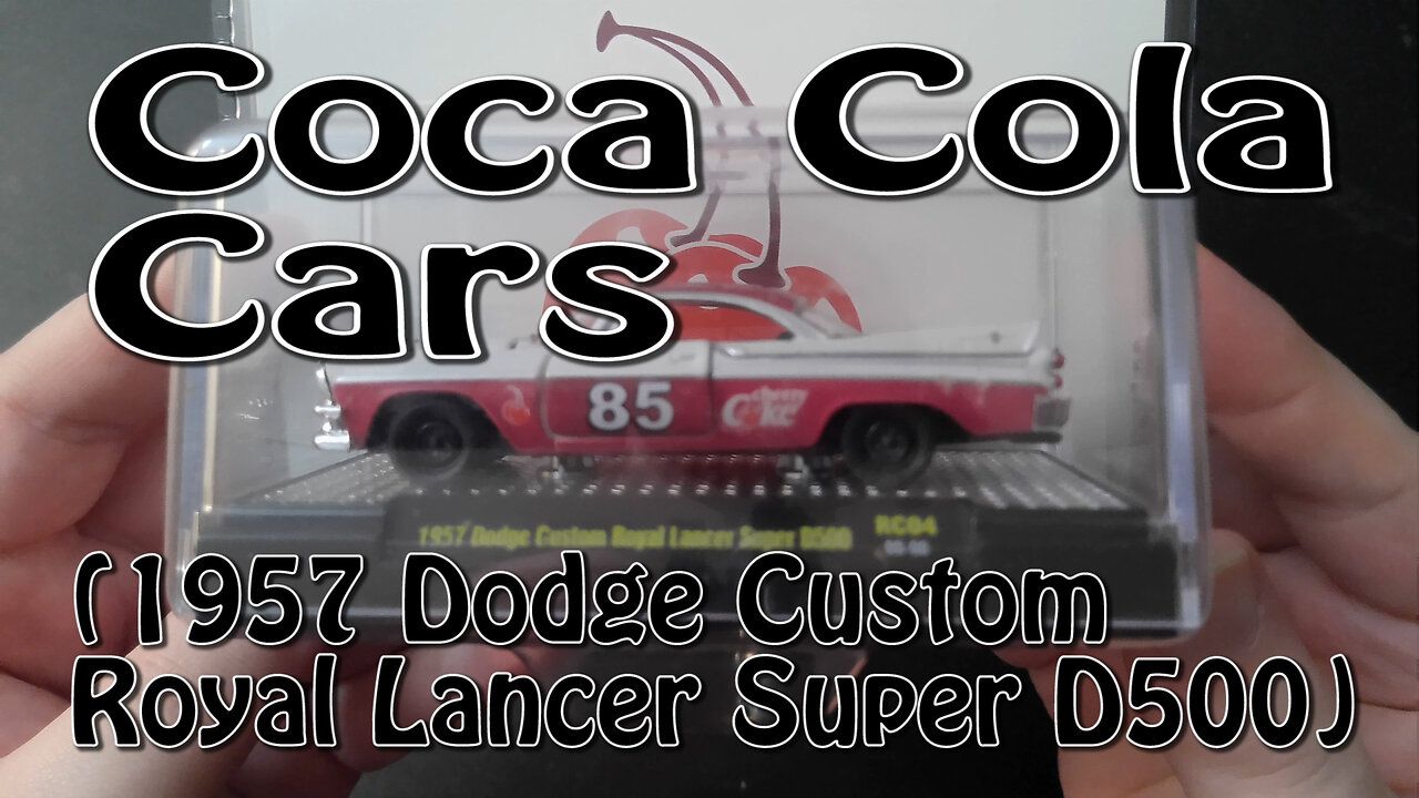 Coca Cola Cars (1957 Dodge Custom Royal Lancer Super D500)