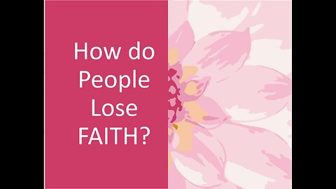 March 6 (Year 4) How do people lose FAITH? - Tiffany Root & Kirk VandeGuchte