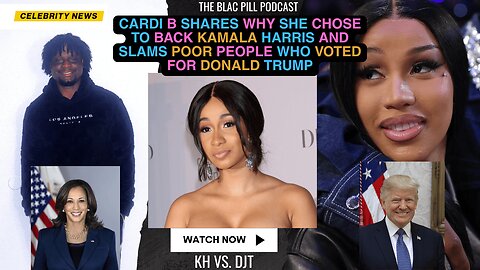 Cardi B shares why she chose to back Kamala Harris and SLAMS POOR PEOPLE who voted for Donald Trump