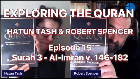 HATUN & SPENCER - EXPLORING THE QURAN - Surah 3 Al-Imran v.146-182